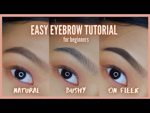 eyebrow tutorial - natural, bushy, and on fleek brows - beginner friendly - Philippines