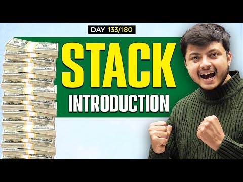 Lecture 89: Introduction To STACK || Implement Stack Using Arrays and LinkedList