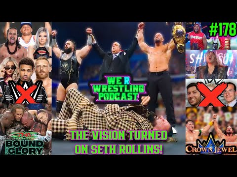 THE VISION TURNED ON ROLLINS! WWE CROWN JEWEL REVIEW! HUGE NXT RELEASES & MORE! WRW Podcast Ep. 178