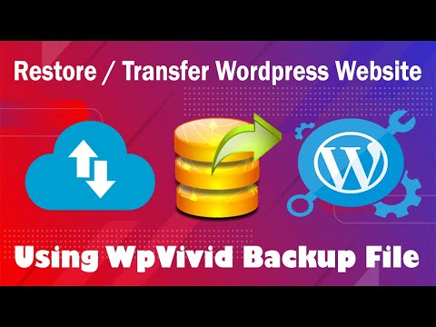 How to Transfer, Restore Wordpress Website From Wpvivid Plugin Backup File