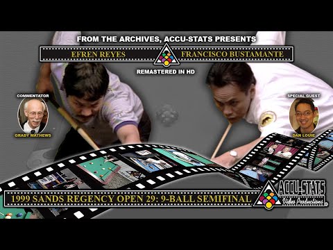 9-Ball - EFREN REYES vs FRANCISCO BUSTAMANTE - Sands Regency Open XXIX - June 1999 Semi Finals