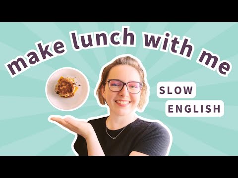 🥪 Make lunch with me! | Everyday English B1 SLOW ENGLISH listening practice vlog