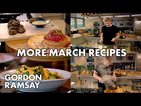 Your March Recipes | Part Two | Gordon Ramsay