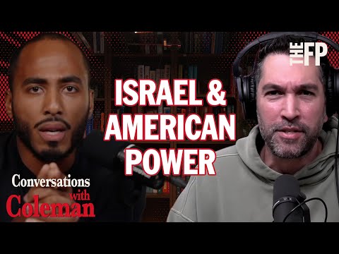 Dave Smith vs. Coleman Hughes Debate: Israel and U.S. Foreign Policy