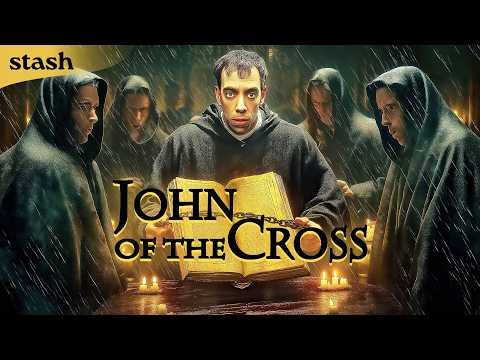 John of the Cross | Period Drama | Full Movie | Spiritual Canticle