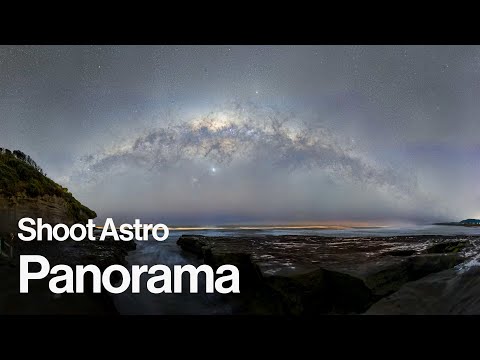 Tutorial: How to shoot astro panoramas - Charles Brooks