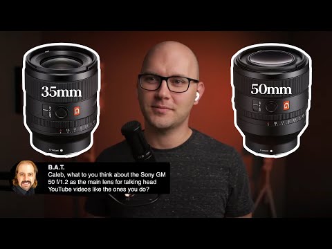 BEST Lens for Talking-Head Videos... 35mm or 50mm? Guide to How-to Pick the Best Lens for YOU