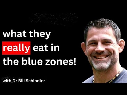🔴The Blue Zones: What They REALLY Eat!  |  Professor Bill Schindler