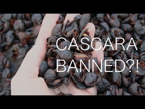 Cascara Banned!?