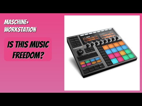 REVIEW (2025): MASCHINE+ Workstation. Features