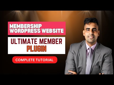 Ultimate Member - WordPress Membership Plugin (Tutorial)