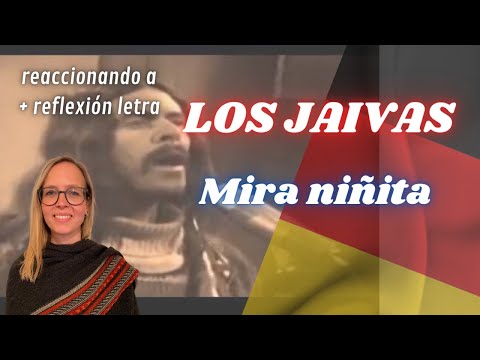 🇩🇪 Alemana reacciona por primera vez a Los Jaivas - Mira Niñita 🇨🇱 + Reflexión