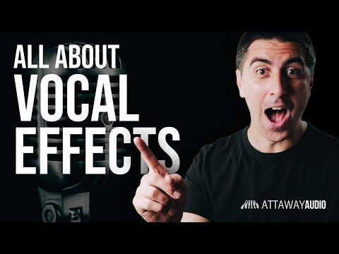 All About Vocal Effects