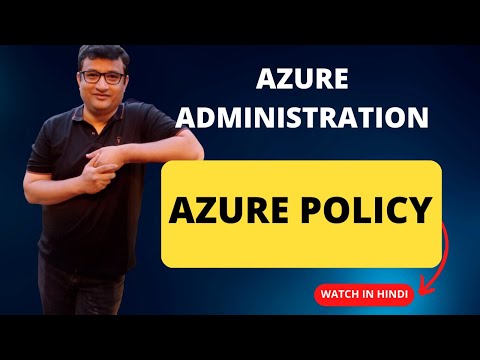 Mastering Azure Policies: Beginner Tips and Expert Insights [ Deep Dive Demo in Hindi ]