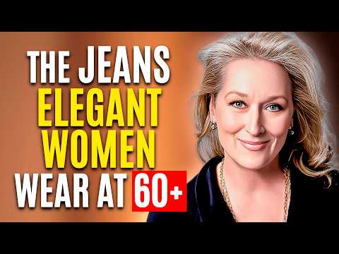 The ONLY 5 JEANS That Make You Look Amazing at 60+