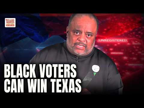 4.5 Million Eligible Black Voters. Show Up or Racist Power Keeps Texas