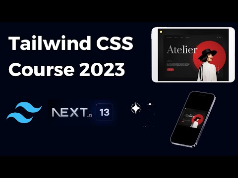 Tailwind CSS Tutorial With Next JS 13 For Beginners (2023)