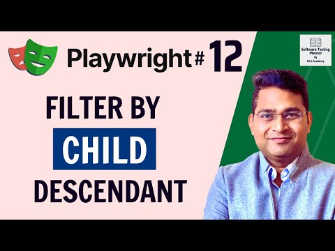 Playwright Tutorial #12 - Filtering Locators | Filter by child | Descendant