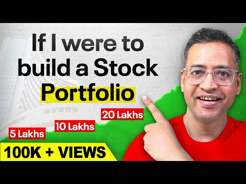 Give Me 22 Minutes & I’ll Show You How to Build a GREAT Stock Portfolio | MUST Watch | Rahul Jain