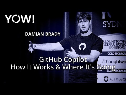 GitHub Copilot - How It Works, How We Got Here, Where It's Going • Damian Brady • YOW! 2024