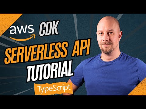 Full Tutorial: Build a Serverless API with the AWS CDK