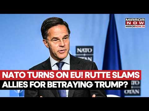 NATO TURNS ON EU! Rutte Slams Allies For 'Betraying' Trump On Iran War, Hormuz Policing?