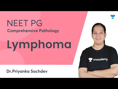 Lymphoma | Comprehensive Pathology | NEET PG | Dr.Priyanka Sachdev