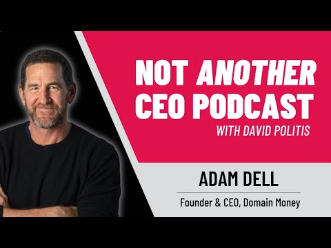 Navigating Early Pivots - Adam Dell - Domain Money - Episode #50
