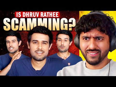 is dhruv rathee scamming his audience?