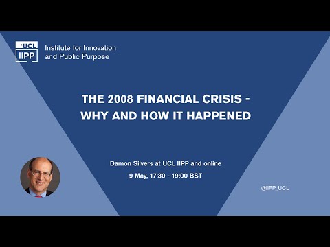 The 2008 Financial Crisis - Why and How it Happened