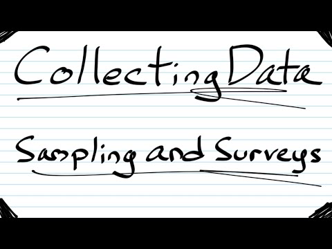 Sampling and Surveys (How to Collect Data)