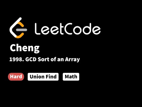 LeetCode 1998. GCD Sort of an Array
