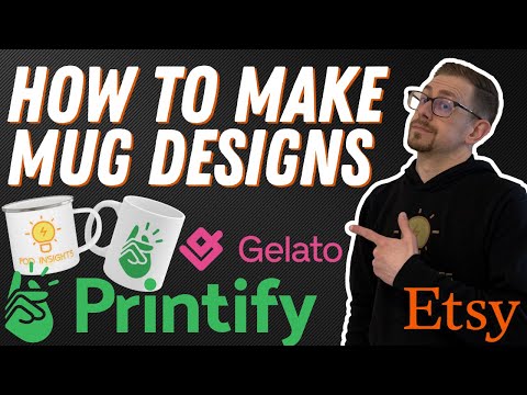 Mug Design Tutorial - Printify Mug Tutorial 11oz & 15oz