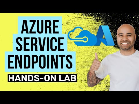 Azure Service Endpoints Hands-on Lab Tutorial