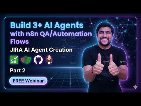 Build 3+ AI Agents with n8n QA/Automation Flows - Part 2