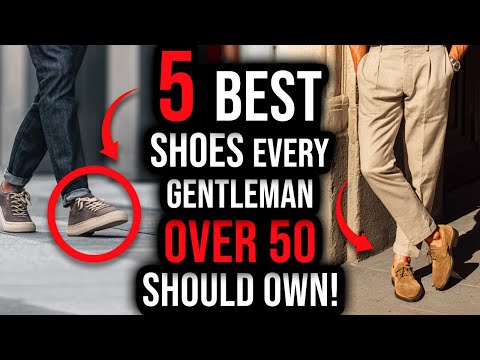 The 5 Best Shoe Styles Every Gentleman Over 50 Should Own