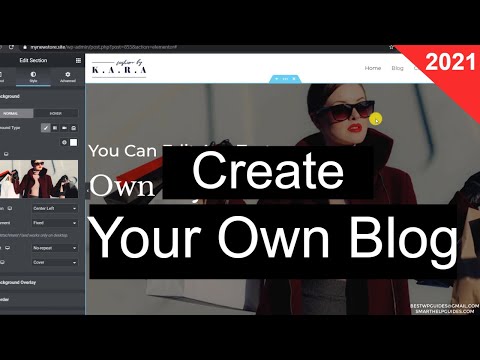 [2021] How to Create a Blog Website with Wordpress (Astra Elementor Website Builder)