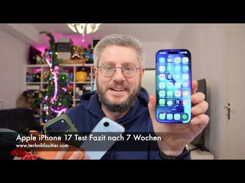 Apple iPhone 17 Test Fazit nach 7 Wochen