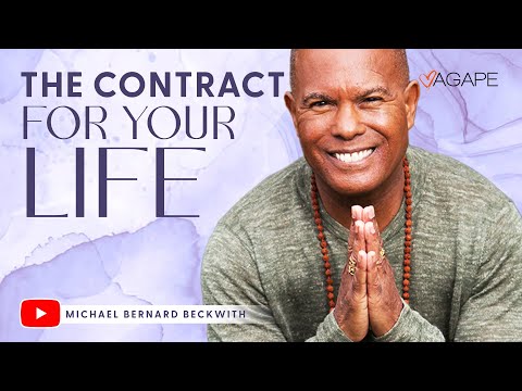 The Contract For Your Life w/ Michael B. Beckwith