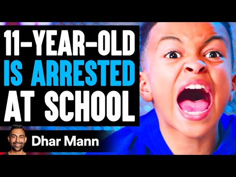 11-Year-Old ARRESTED At SCHOOL, What Happens Next Is Shocking | Dhar Mann