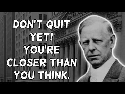 Jesse Livermore | Most Traders Quit Here — Don't Make That Mistake