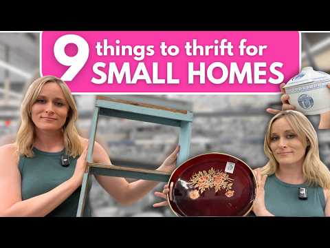 9 Things You Should Thrift for a SMALL Apartment | Cute Decor to Maximize Space