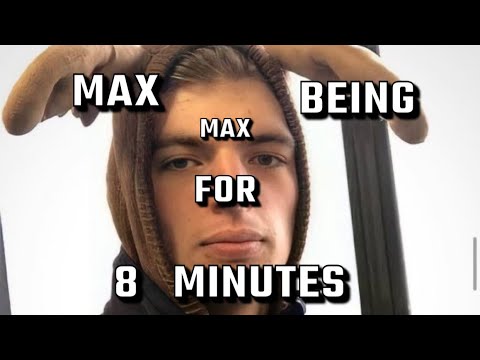 Max Being Max For 7 Minutes