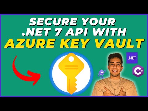 How to Use Azure Key Vault to Keep Your .NET API Secrets Safe!
