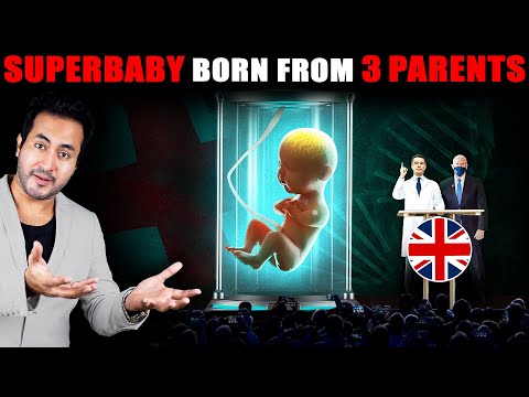 UK's First SUPERBABY From 3 PARENTS Is Born | Big Achievement For Medical Science