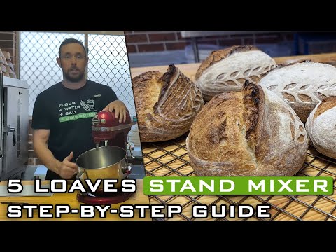 How to Mix 5 Sourdough Loaves in a KitchenAid Stand Mixer | Step-by-Step Tutorial