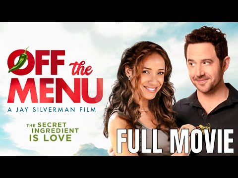 Off The Menu | Full Romantic Comedy Movie