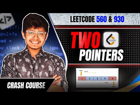 930. Binary Subarrays With Sum | 560. Subarray Sum Equals K | Prefix Sums | 2 Pointer Crash Course