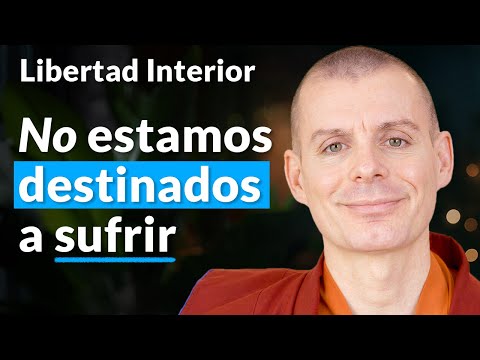 No estamos destinados a sufrir - Libertad Interior [Lección 5] | Lama Rinchen