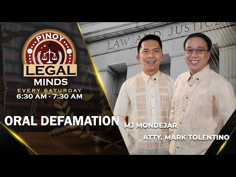 Pinoy Legal Minds: Oral defamation | October 25, 2025